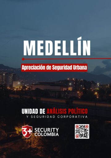 Medellín – Apreciación de Seguridad Urbana