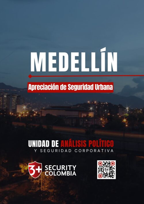 Medellín – Apreciación de Seguridad Urbana